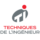 TECHNIQUES DE L'INGÉNIEUR